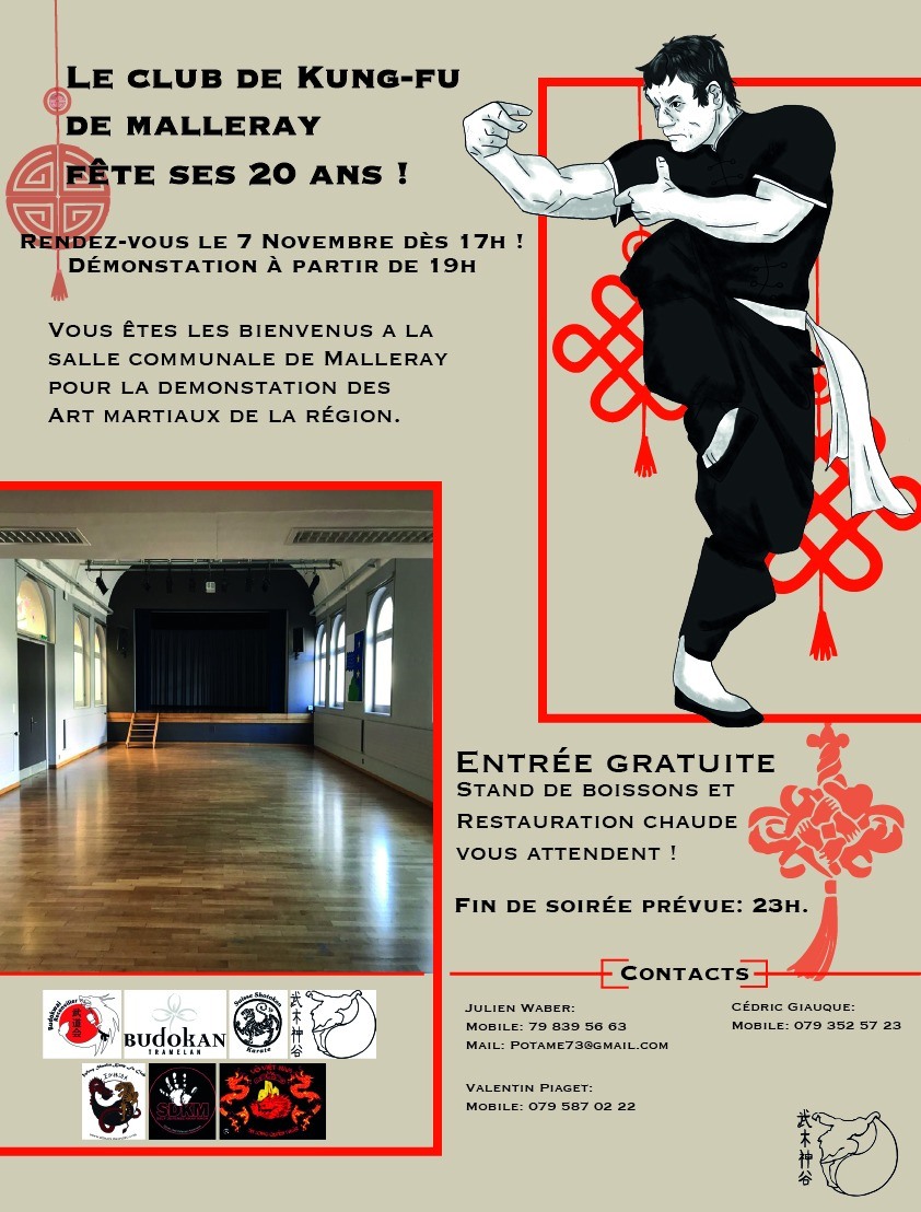 Affiche : le club de kung-fu de Malleray fête ses 20 ans. Rendez-vous le 7 novembre dès 17h, démonstration à partir de 19h à la salle communale de Malleray. Entrée gratuite, boissons et restauration chaude, fin de soirée prévue à 23h.